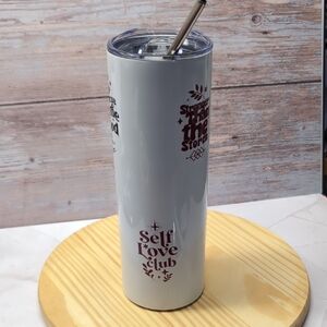 White Tumbler with Straw and Motivational Text 20oz Stainless Steel Tumbler